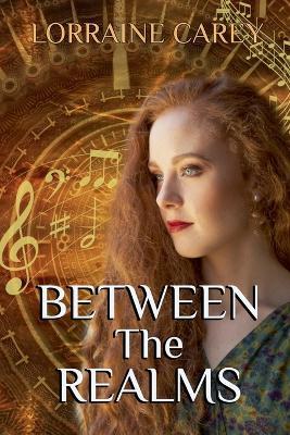 Between the Realms - Lorraine Carey - cover