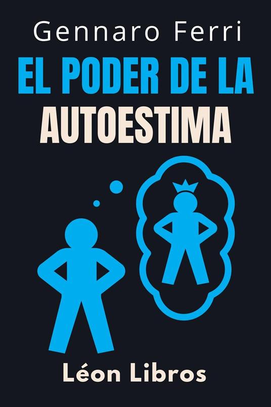 El Poder De La Autoestima