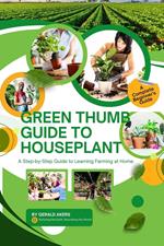 Green Thumb Guide To Houseplant