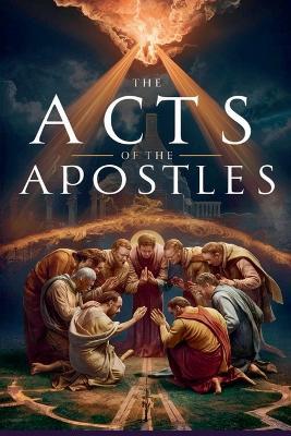 The Acts of the Apostles - Angela Marie Stewart - cover