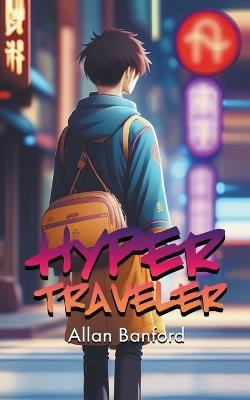 Hyper Traveler - Allan Banford - cover