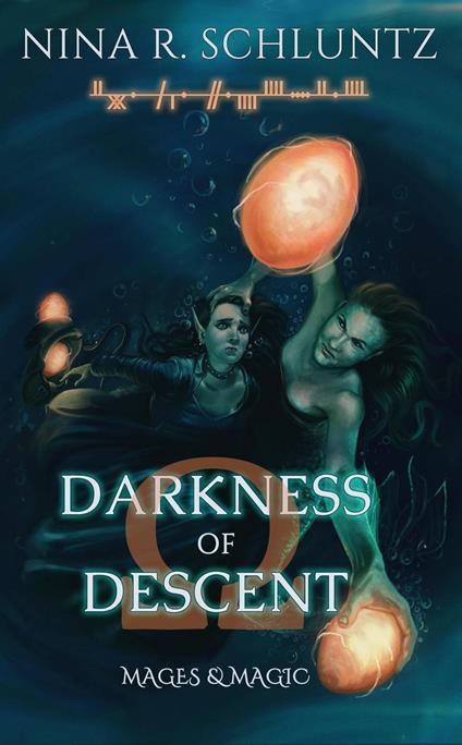 Darkness of Descent - Nina R Schluntz - ebook