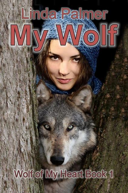 My Wolf - Linda Palmer - ebook