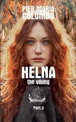 Helna the Viking - Part 3 - Pier Maria Colombo - cover