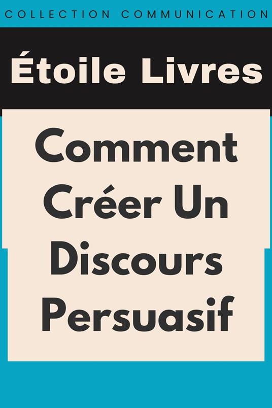 Comment Créer Un Discours Persuasif