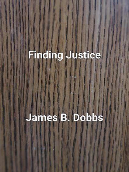 Finding Justice