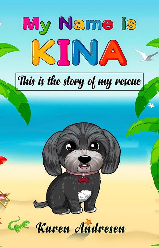 My Name is Kina - Karen Andresen - ebook