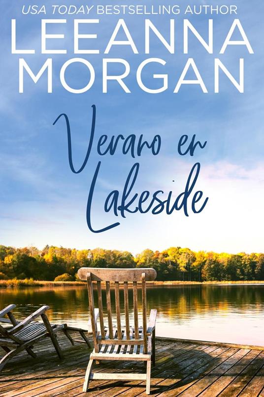 Verano en Lakeside: Una dulce historia de amor de pueblo pequeño