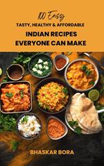100 Easy Indian Recipes to Make at Home
