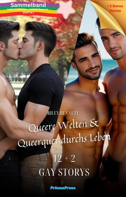 Sammelband #1: Queere Welten + Queerquer durchs Leben