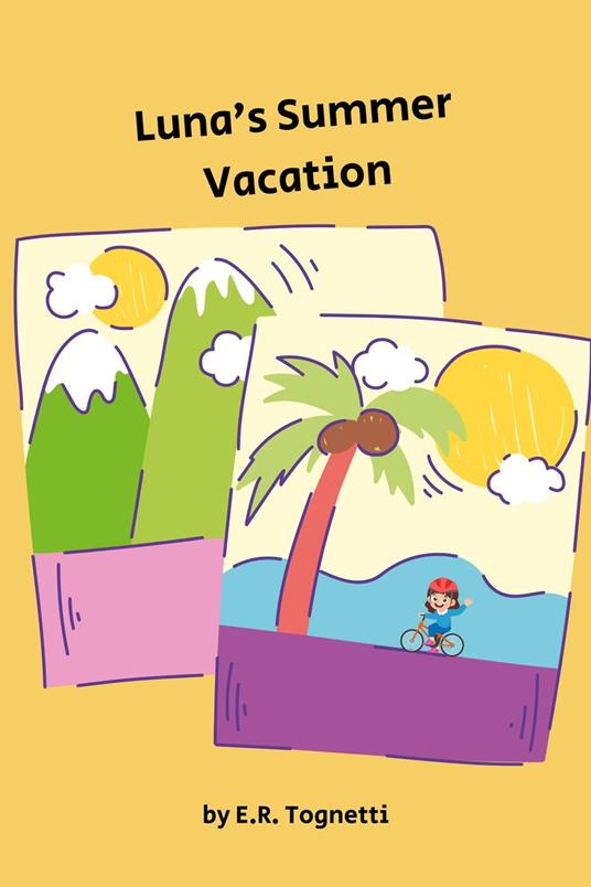 Luna's Summer Vacation - E.R. Tognetti - ebook