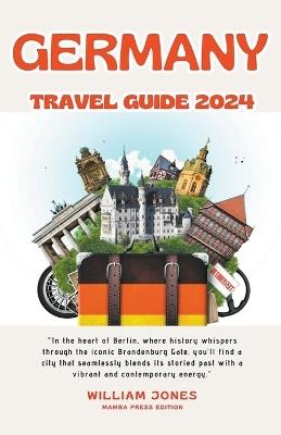 Germany Travel Guide 2024 - William Jones - cover