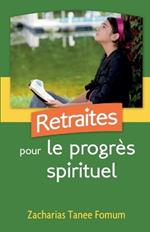 Retraites Pour le Progrès Spirituel