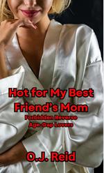 Hot for My Best Friend's Mom