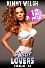 Anal Lovers 12-Pack : Books 37 – 48 (First Time Virgin Anal Sex Brat Erotica)