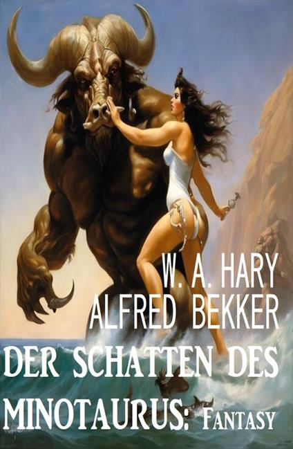 Der Schatten des Minotaurus: Fantasy