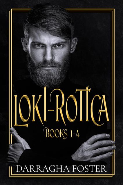 Loki-rotica: Books 1-4