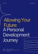 Allowing Your? Future:? A Personal? Development? Journey