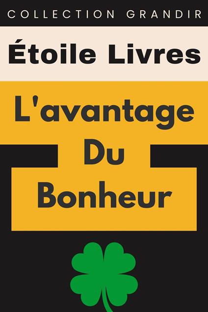 L'avantage Du Bonheur