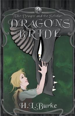Dragon's Bride - H L Burke - cover