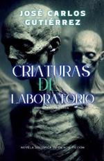 Criaturas de laboratorio