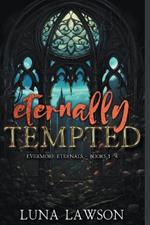 Eternally Tempted: Evermore Eternals (Books 1-4)