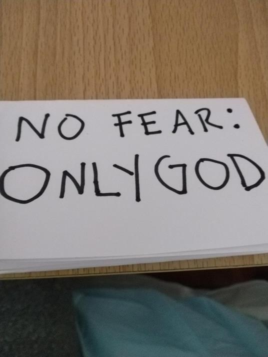 No Fear: Only God