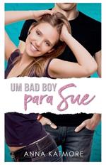 Um Bad Boy para Sue