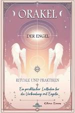 Orakel der Engel - Rituale und Praktiken