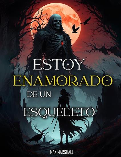 Estoy Enamorado de un Esqueleto - Max Marshall - ebook