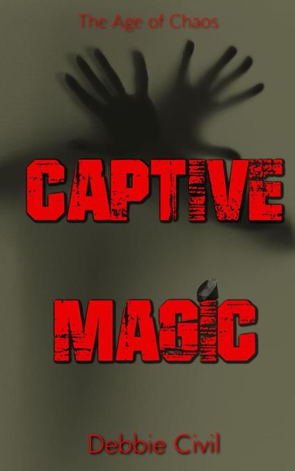 Captive Magic - Debbie Civil - ebook