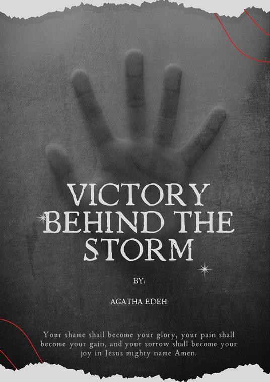 Victory Behind the Storm - Agatha Edeh - ebook