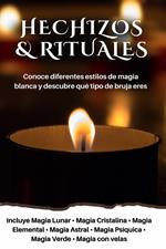 Hechizos y rituales: Conoce diferentes estilos de magia blanca y descubre qué tipo de bruja eres