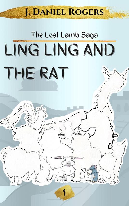 Ling Ling And The Rat - J. Daniel Rogers - ebook