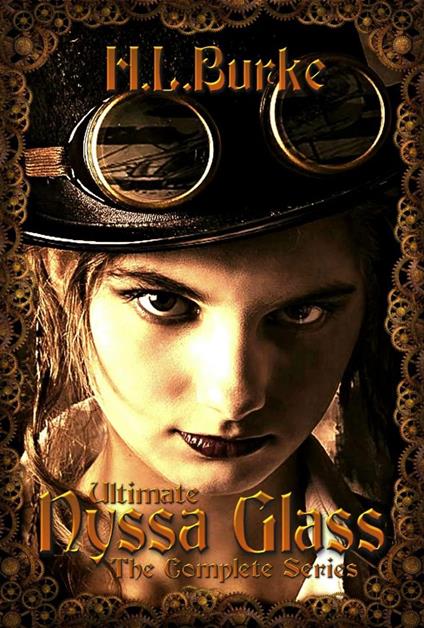 Ultimate Nyssa Glass - H. L. Burke - ebook