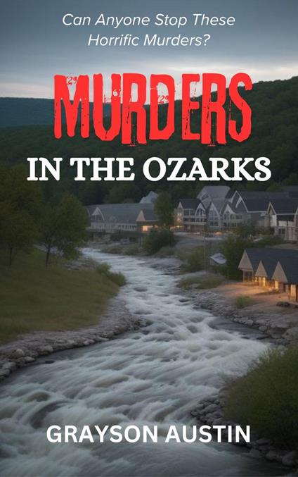 Murders In The Ozarks