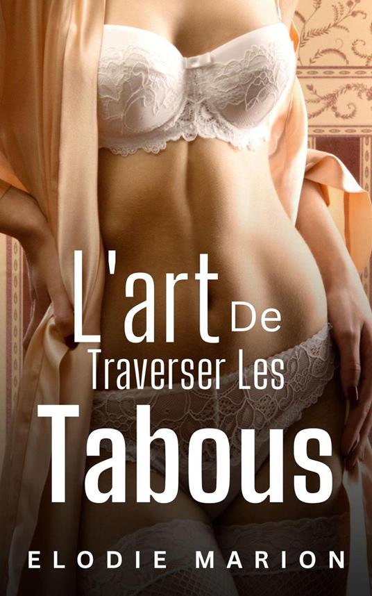 L'art de traverser les tabous