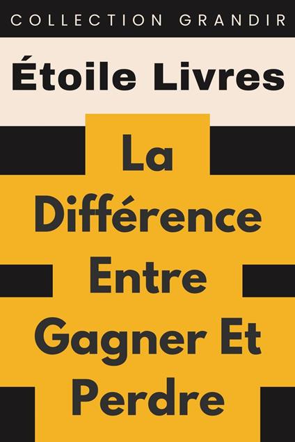 La Différence Entre Gagner Et Perdre