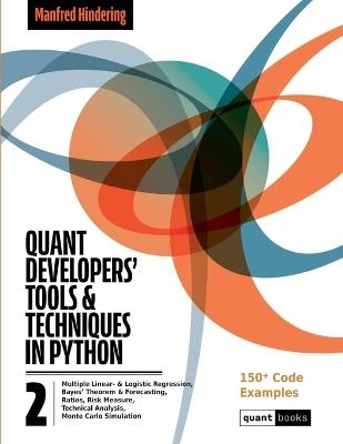 Quant Developers' Tools and Techniques - Manfred Hindering - cover