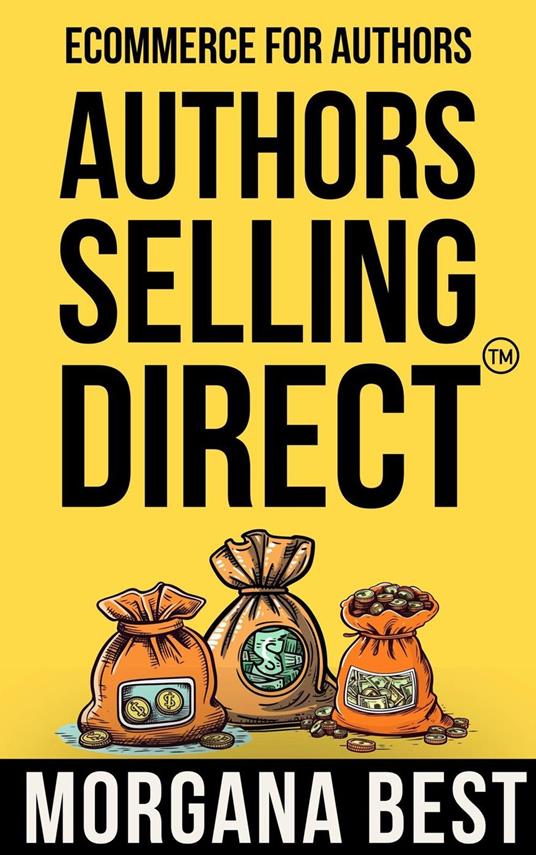 Authors Selling Direct: Ecommerce for Authors