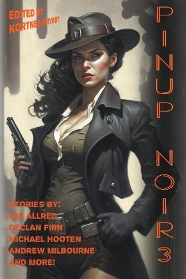 Pinup Noir 3 - Lee Allred,Robert McDonald,Sam Nettles - cover