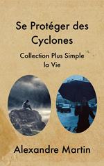 Se Protéger des Cyclones