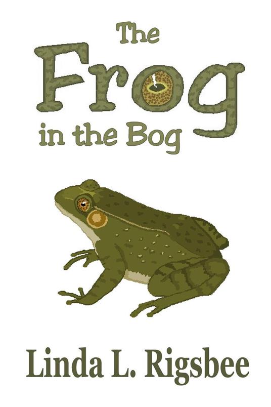 The Frog in the Bog - Linda L Rigsbee - ebook