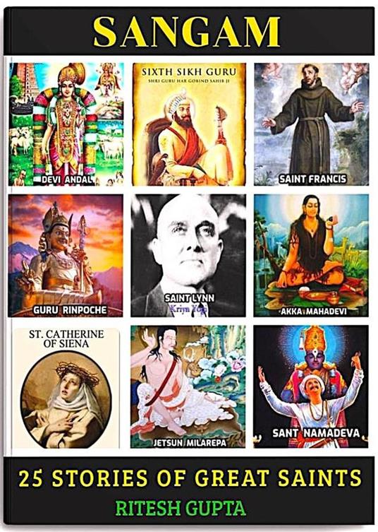 SANGAM - 25 Stories of Great Saints !