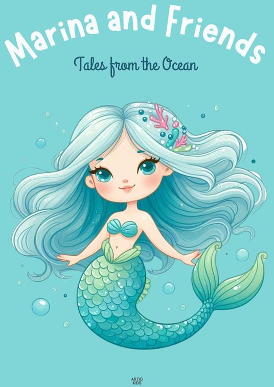 Marina and Friends: Tales from the Ocean - Artici Kids - ebook