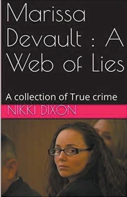 Marissa Devault: A Web of Lies - Nikki Dixon - cover