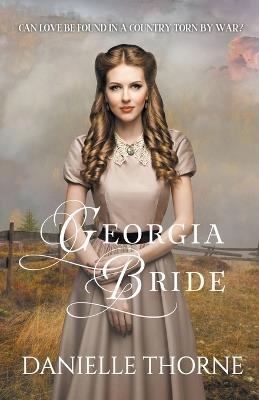 Georgia Bride - Danielle Thorne - cover
