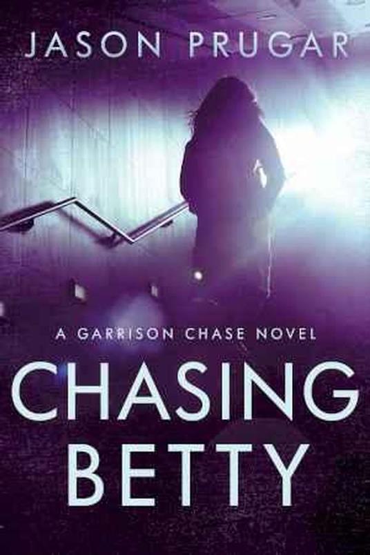 Chasing Betty