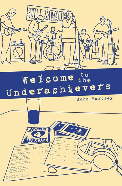 Welcome to the Underachievers