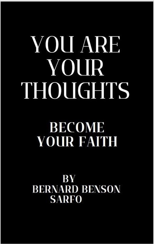 You Are Your Thoughts